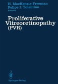 Proliferative Vitreoretinopathy (PVR) (eBook, PDF)