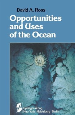 Opportunities and Uses of the Ocean (eBook, PDF) - Ross, David A.