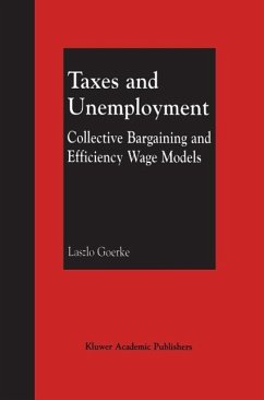 Taxes and Unemployment (eBook, PDF) - Goerke, Laszlo