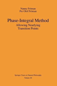 Phase-Integral Method (eBook, PDF) - Fröman, Nanny; Fröman, Per O.