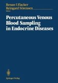 Percutaneous Venous Blood Sampling in Endocrine Diseases (eBook, PDF)