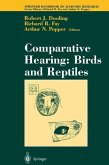 Comparative Hearing: Birds and Reptiles (eBook, PDF)