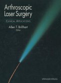 Arthroscopic Laser Surgery (eBook, PDF)
