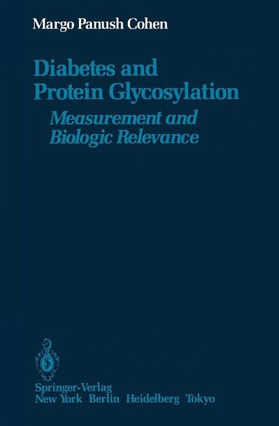 Diabetes and Protein Glycosylation (eBook, PDF) Diabetes and Protein Glycosylation (eBook, PDF)
