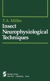 Insect Neurophysiological Techniques (eBook, PDF)