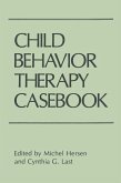 Child Behavior Therapy Casebook (eBook, PDF)