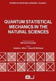 Quantum Statistical Mechanics in the Natural Sciences (eBook, PDF)