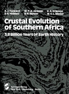 Crustal Evolution of Southern Africa (eBook, PDF) - Tankard, A. J.; Martin, Martin; Eriksson, K. A.; Hobday, D. K.; Hunter, D. R.; Minter, W. E. L.