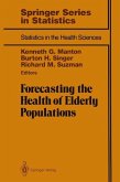 Forecasting the Health of Elderly Populations (eBook, PDF)