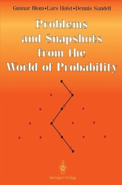 Problems and Snapshots from the World of Probability (eBook, PDF) - Blom, Gunnar; Holst, Lars; Sandell, Dennis