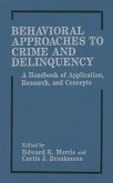 Behavioral Approaches to Crime and Delinquency (eBook, PDF)