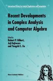 Recent Developments in Complex Analysis and Computer Algebra (eBook, PDF)