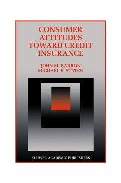 Consumer Attitudes Toward Credit Insurance (eBook, PDF) - Barron, John M.; Staten, Michael E.
