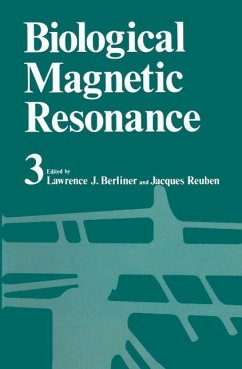 Biological Magnetic Resonance Volume 3 (eBook, PDF) - Berliner, Lawrence J.; Reuben, Jacques