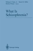What Is Schizophrenia? (eBook, PDF)