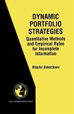 Dynamic Portfolio Strategies: quantitative methods and empirical rules for incomplete information (eBook, PDF)