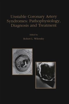Unstable Coronary Artery Syndromes Pathophysiology, Diagnosis and Treatment (eBook, PDF) - Wilensky, Robert L.