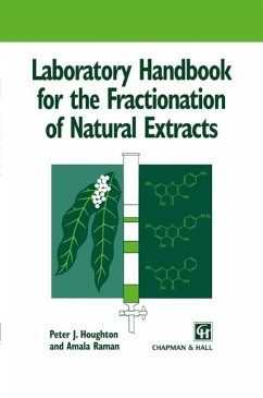 Laboratory Handbook for the Fractionation of Natural Extracts (eBook, PDF) - Houghton, Peter; Raman, Amala