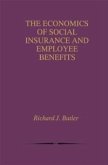 The Economics of Social Insurance and Employee Benefits (eBook, PDF)