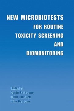 New Microbiotests for Routine Toxicity Screening and Biomonitoring (eBook, PDF)