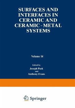 Surfaces and Interfaces in Ceramic and Ceramic - Metal Systems (eBook, PDF) - Pask, Joseph; Evans, Anthony