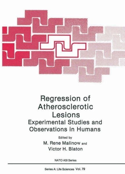Regression of Atherosclerotic Lesions (eBook, PDF) Regression of Atherosclerotic Lesions (eBook, PDF)