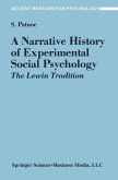 A Narrative History of Experimental Social Psychology (eBook, PDF)