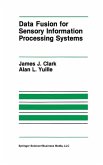 Data Fusion for Sensory Information Processing Systems (eBook, PDF)