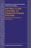 Optimal Flow Control in Manufacturing Systems (eBook, PDF)