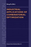Industrial Applications of Combinatorial Optimization (eBook, PDF)