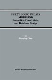 Fuzzy Logic in Data Modeling (eBook, PDF)