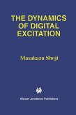 The Dynamics of Digital Excitation (eBook, PDF)
