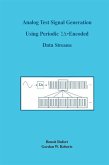 Analog Test Signal Generation Using Periodic S¿-Encoded Data Streams (eBook, PDF)