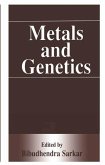 Metals and Genetics (eBook, PDF)
