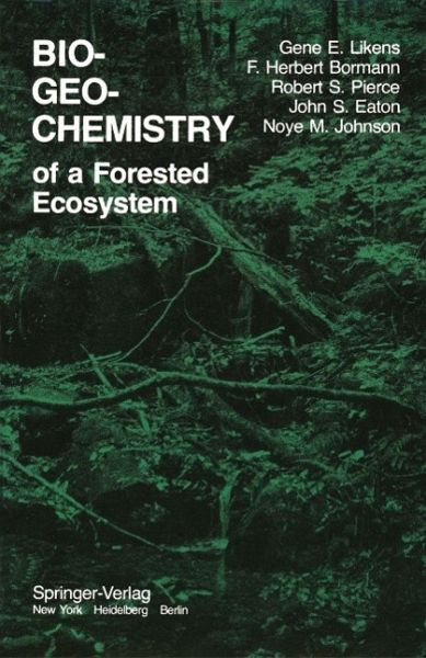 Biogeochemistry of a Forested Ecosystem (eBook, PDF)