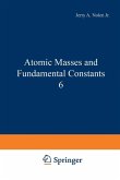 Atomic Masses and Fundamental Constants 6 (eBook, PDF)