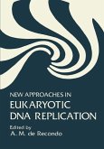 New Approaches in Eukaryotic DNA Replication (eBook, PDF)