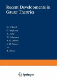 Recent Developments in Gauge Theories (eBook, PDF)