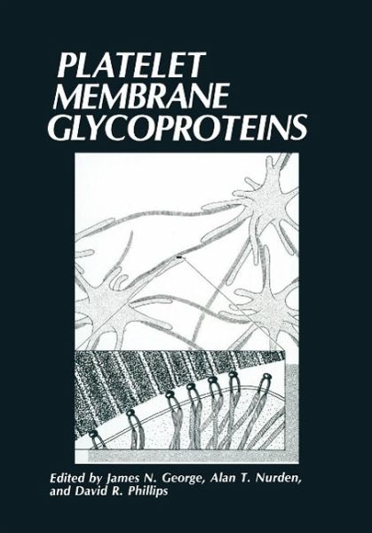Platelet Membrane Glycoproteins (eBook, PDF) Platelet Membrane Glycoproteins (eBook, PDF)