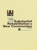 Substantial Rehabilitation & New Construction (eBook, PDF) Substantial Rehabilitation & New Construction (eBook, PDF)