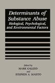 Determinants of Substance Abuse (eBook, PDF)