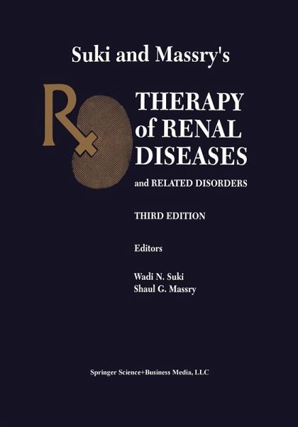 Suki and Massry's Therapy of Renal Diseases and Related Disorders (eBook, PDF)
