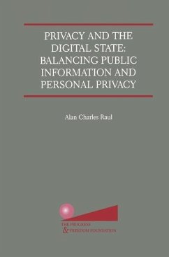 Privacy and the Digital State (eBook, PDF) - Raul, Alan Charles