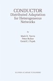 Conductor: Distributed Adaptation for Heterogeneous Networks (eBook, PDF) Conductor: Distributed Adaptation for Heterogeneous Networks (eBook, PDF)