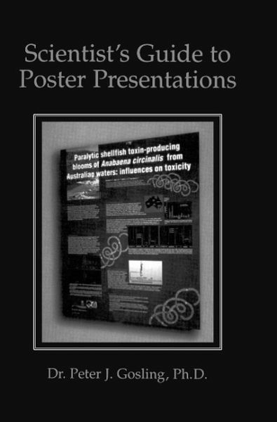 Scientist's Guide to Poster Presentations (eBook, PDF) Scientist's Guide to Poster Presentations (eBook, PDF)