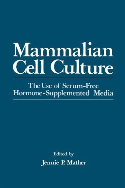 Mammalian Cell Culture (eBook, PDF) Mammalian Cell Culture (eBook, PDF)