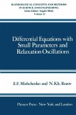 Differential Equations with Small Parameters and Relaxation Oscillations (eBook, PDF)