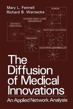 The Diffusion of Medical Innovations (eBook, PDF) - Fennell, Mary L.; Warnecke, Richard B.