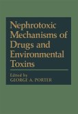 Nephrotoxic Mechanisms of Drugs and Environmental Toxins (eBook, PDF)