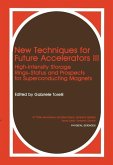 New Techniques for Future Accelerators III (eBook, PDF)